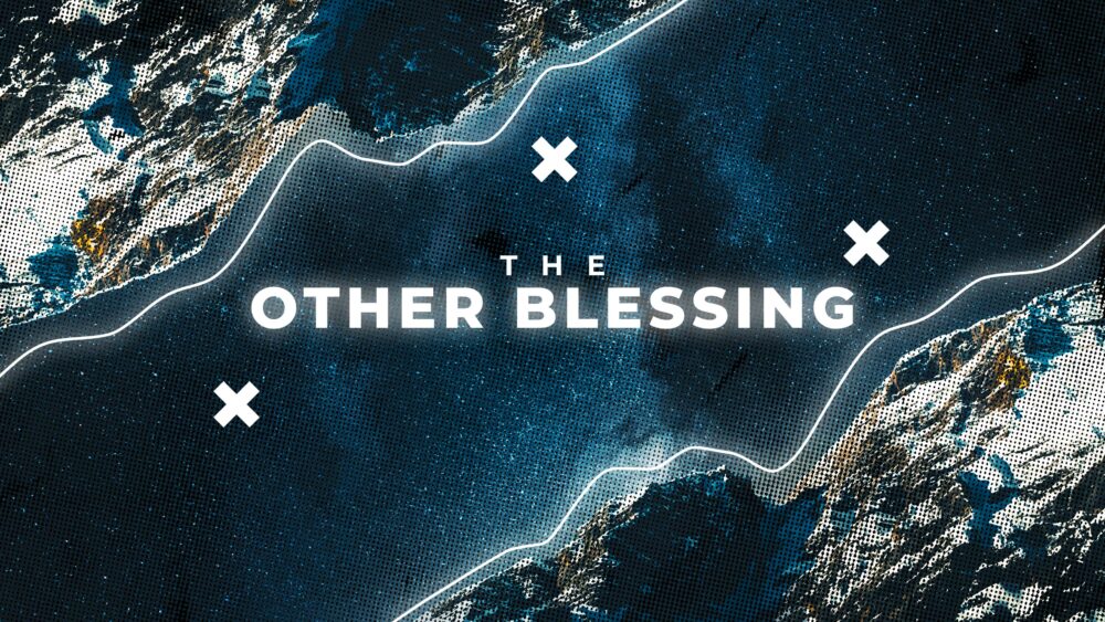 The Other Blessing